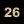 26