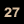 27